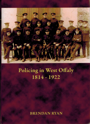 Policing In West Offaly, 1814-1922
