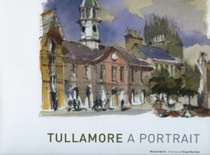 Tullamore, A Portrait