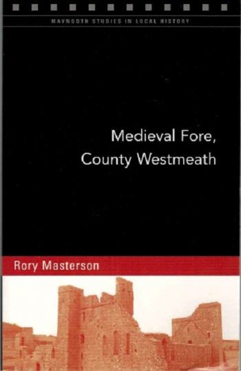 Medieval Fore, County Westmeath – Rory Masterson