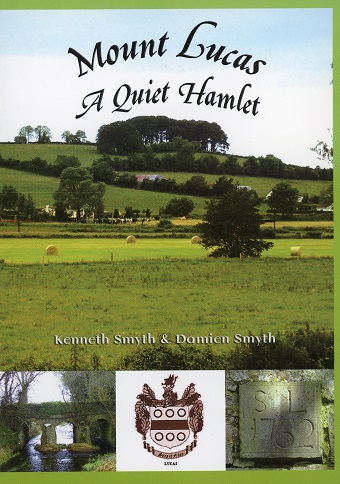 Mount Lucas A Quiet Hamlet – Kenneth Smyth & Damien Smyth.