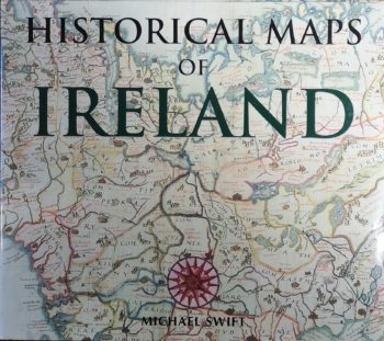 Historical Maps Of Ireland – Michael Swift