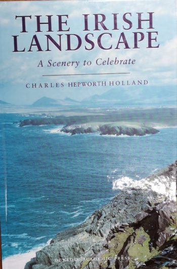 The Irish Landscape A Scenery To Celebrate – Charles Hepsworth