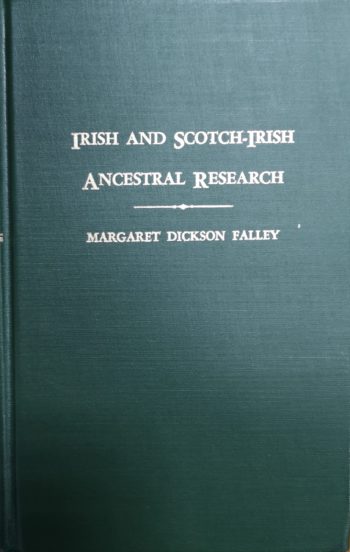 The Irish And Scotch-Irish Ancestral History – Margaret Dickson Falley