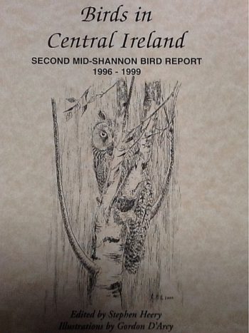 Birds In Central Ireland. Second Mid-Shannon Bird Report 1996 – 1999