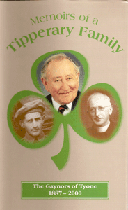 Memoirs Of A Tipperary Family: The Gaynors Of Tyone