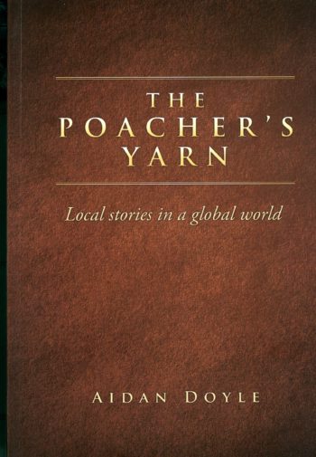 The Poacher’s Yarn
