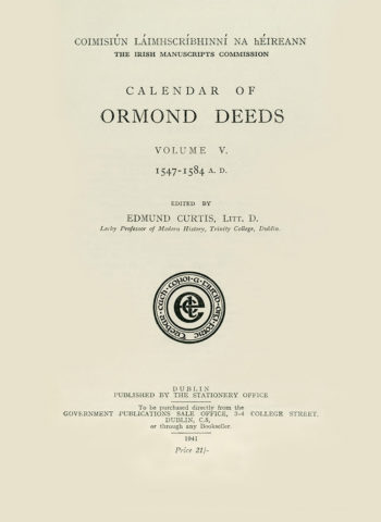 Calendar Of The Ormond Deeds V 1547-1584