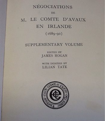 Negociations De M Le Comte D’Avaux En Irelande & Supplementary Volume