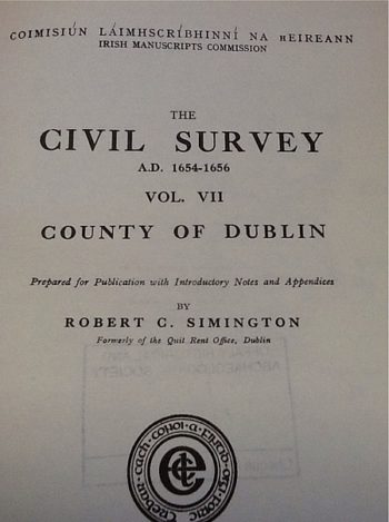 The Civil Survey A.D. 1654–56 Vol. Vii County Of Dublin