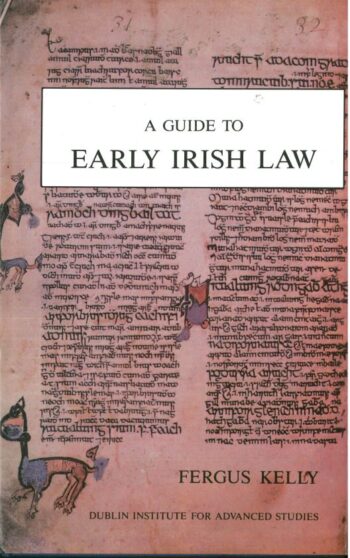 A Guide To Early Irish Law