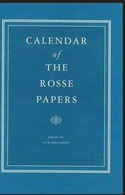 Calendar Of The Rosse Papers